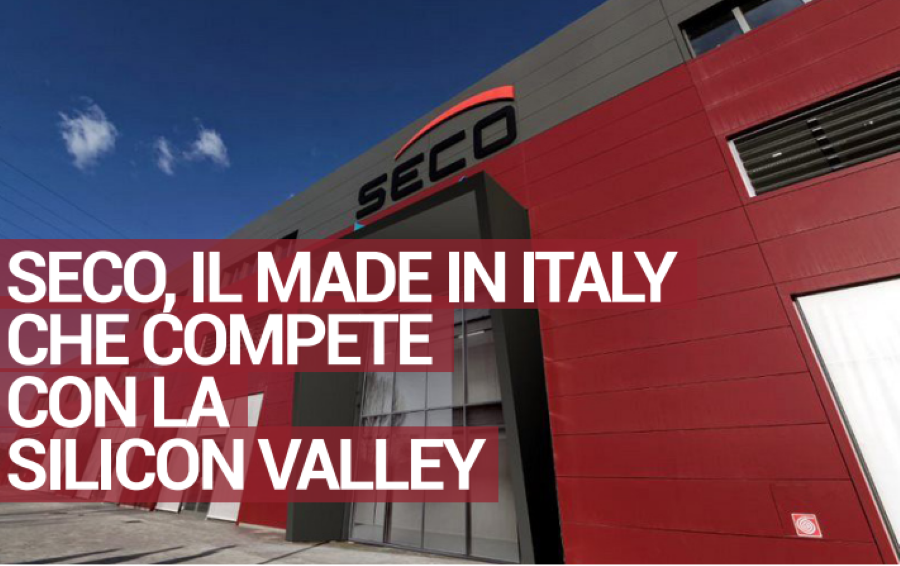SECO, MADE IN ITALY COMPETING WITH SILICON VALLEY